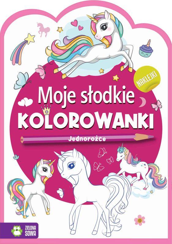 KSIĄŻECZKA MOJE SŁODKIE KOLOROWANKI.JEDNOROŻEC