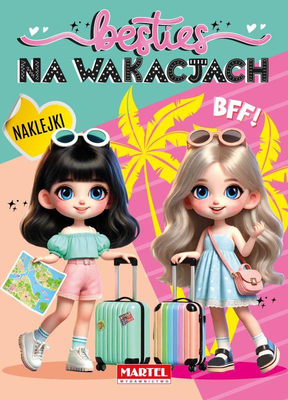 KSIĄŻECZKA BESTIES.NA WAKACJACH Z NAKLEJKAMI