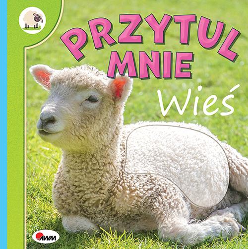 KSIĄŻECZKA PRZYTUL MNIE WIEŚ