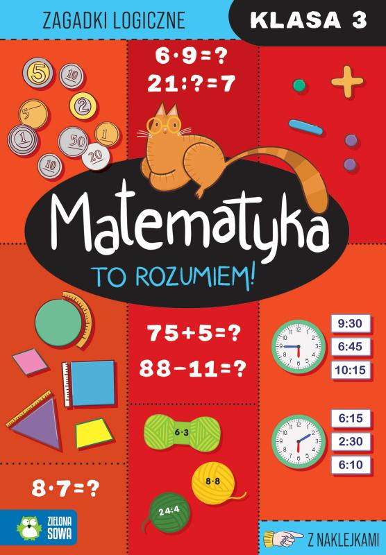 KSIĄŻECZKA MATEMATYKA. TO ROZUMIEM! KLASA 3